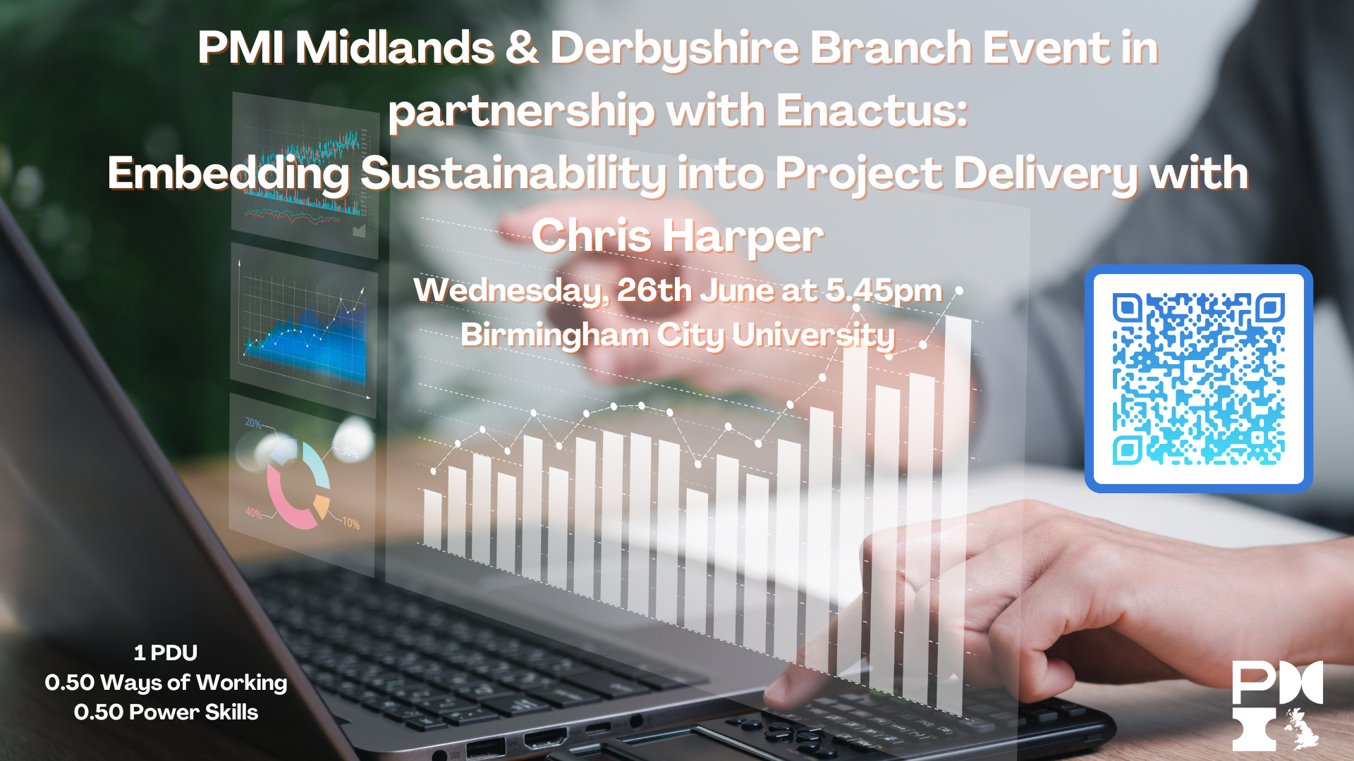 PMI UK Midland & Derbyshire Branch Event: Embedding Sustainability into Project Delivery. 26th June 2024