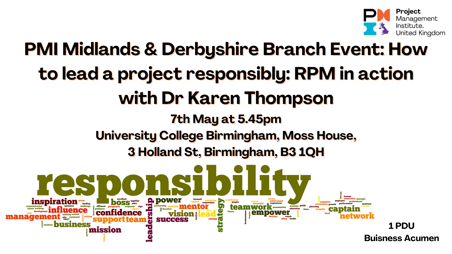 PMI UK Midlands & Derbyshire Branch Event: How to lead a project responsibly: RPM in action. 7th May 2024