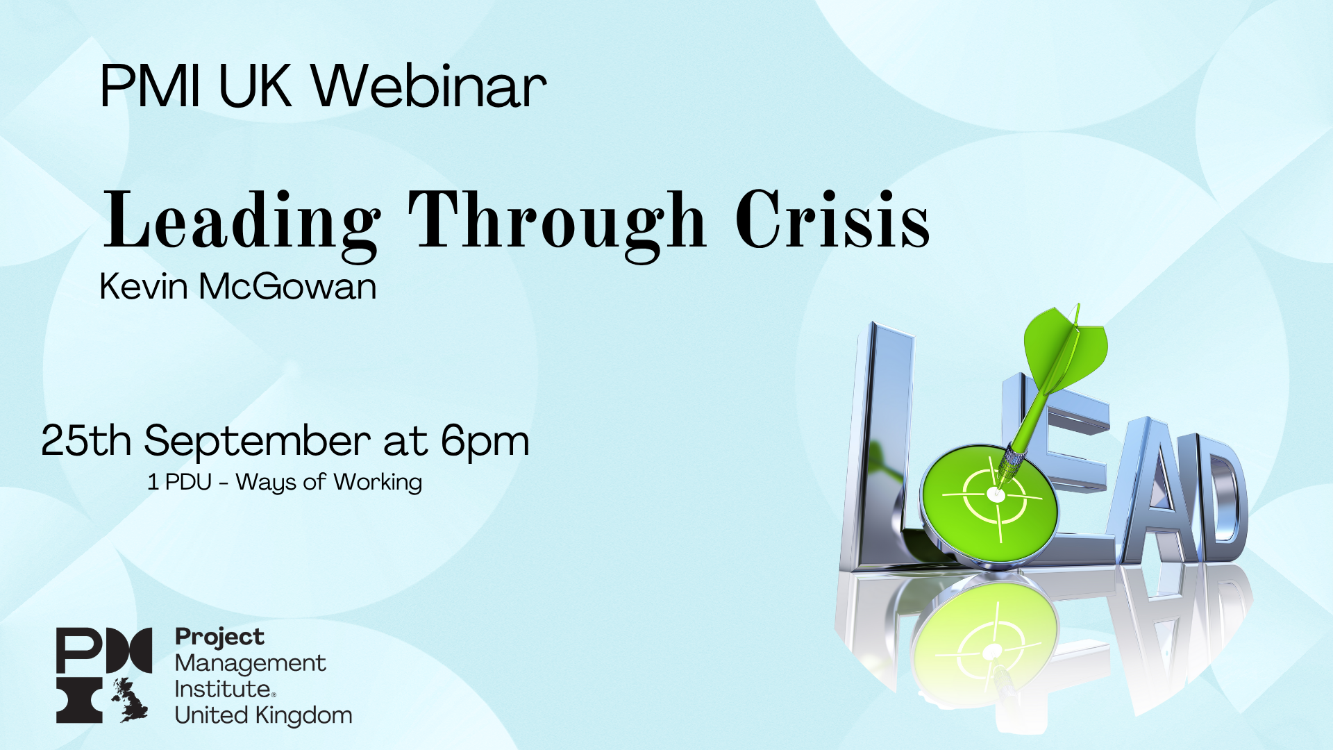 PMI UK Webinar: Leading Through Crisis. 25th September 2025