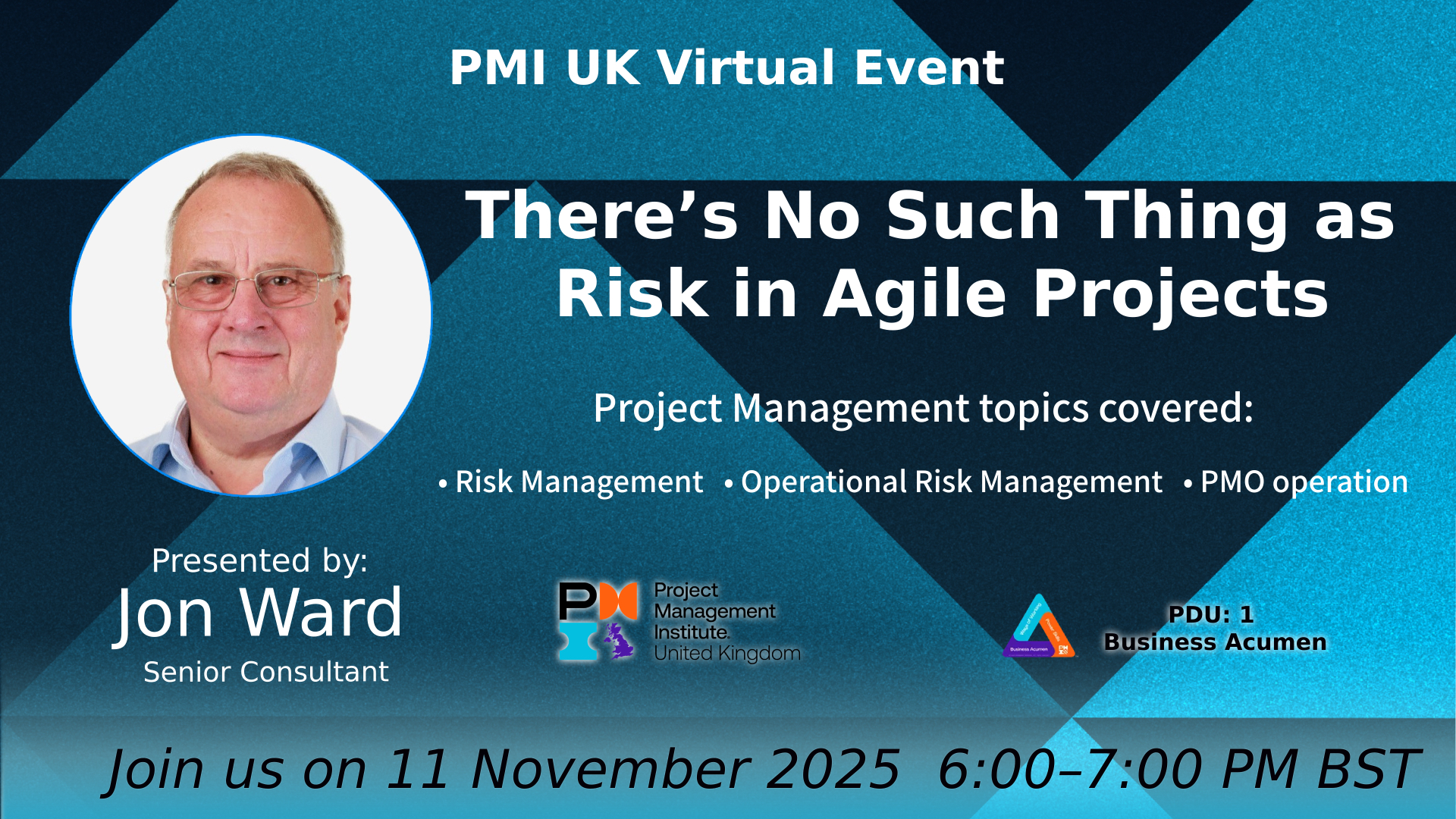 PMI UK Webinar: There’s No Such Thing as Risk in Agile Projects. 11th November