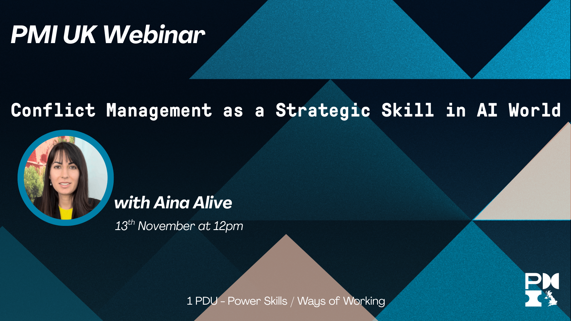 PMI UK Webinar: Conflict Management as a Strategic Skill in AI World. 13th November 2025