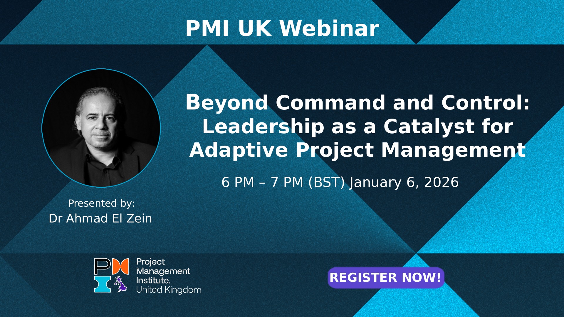 PMI UK Webinar: Beyond Command and Control: Leadership as a Catalyst for Adaptive Project Management. 6th January 2026