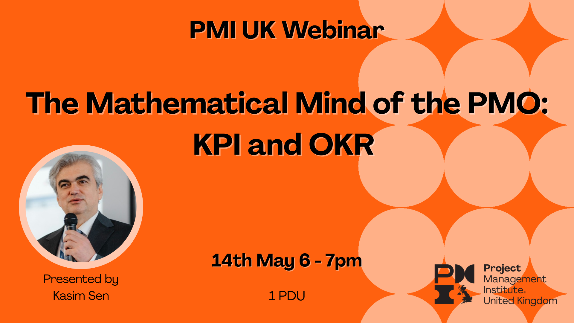 PMI UK Webinar: The Mathematical Mind of the PMO: KPI and OKR. 14th May 2026