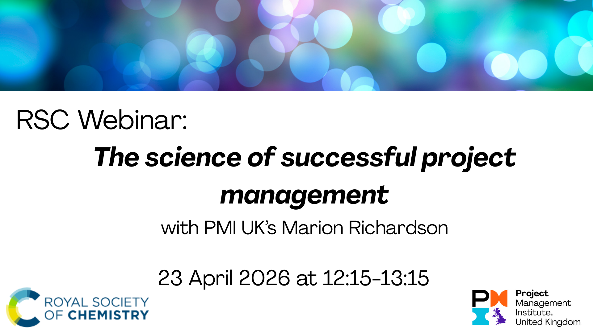 The RSC in collaboration with PMI UK Webinar: The Science of Successful Project Management