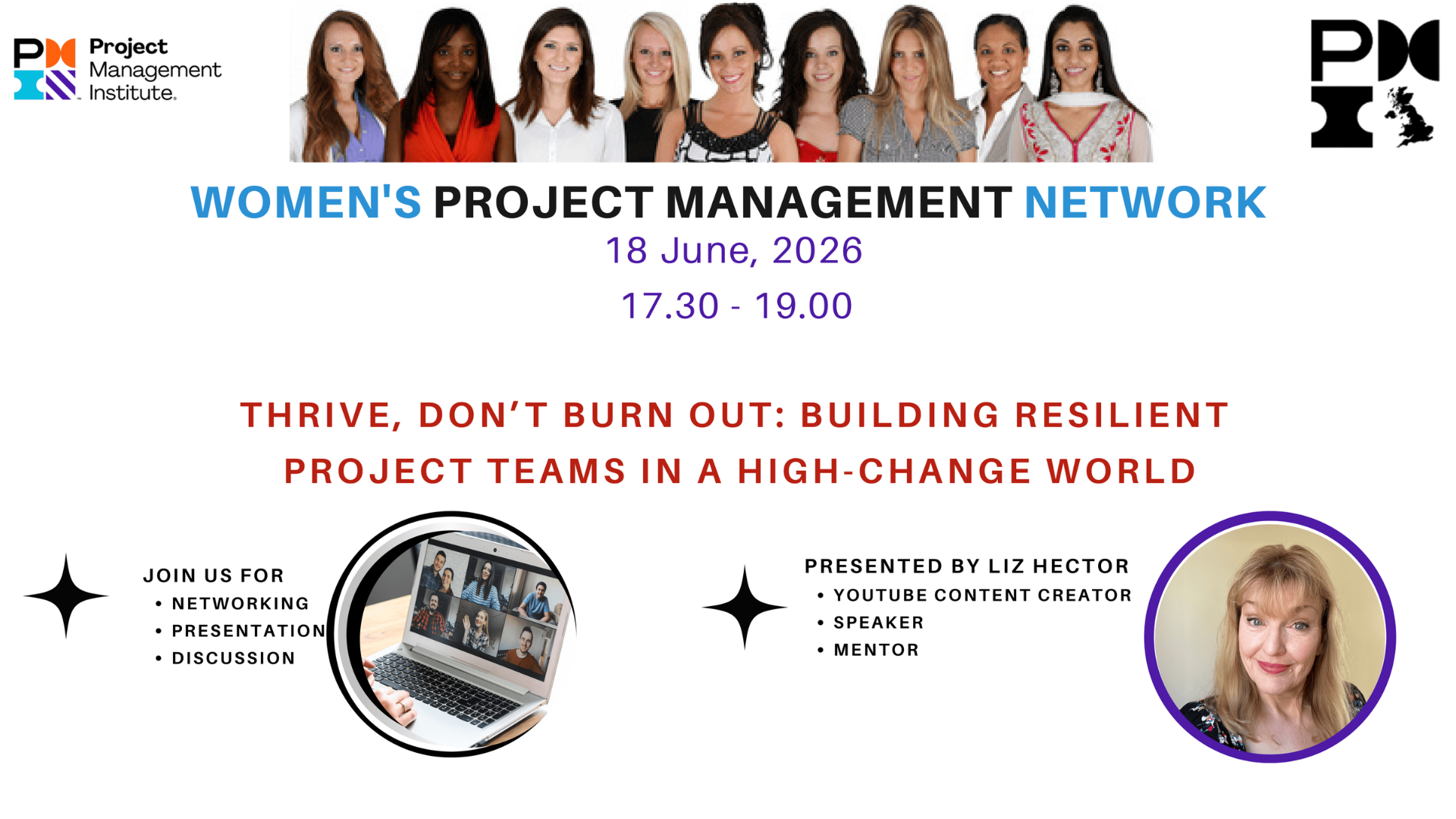 Women in Projects Webinar, hosted by PMI Germany: Thrive, Don’t Burn Out: Building Resilient Project Teams in a High-Change World. 18th June 2026