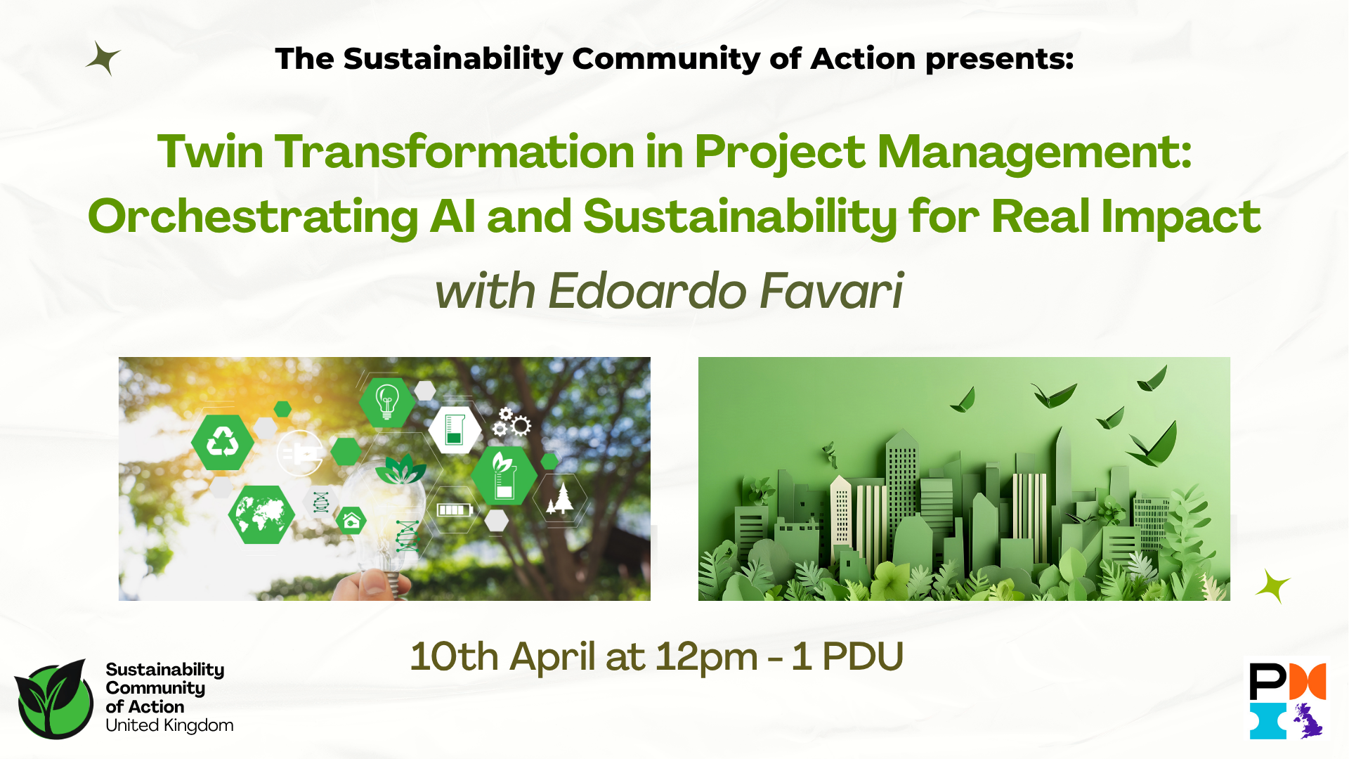 PMI UK SCoA Webinar: Twin Transformation in Project Management: Orchestrating AI and Sustainability for Real Impact. 10th April 2026