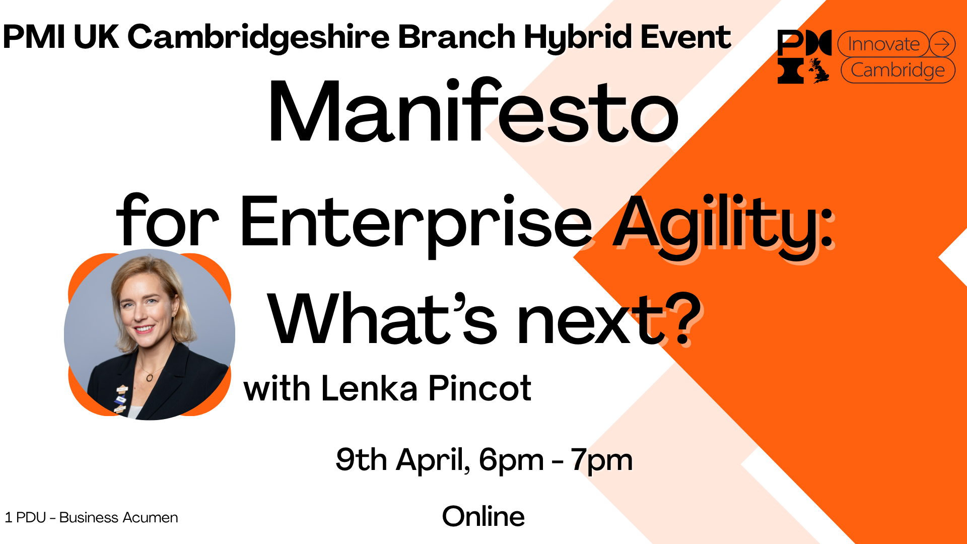 PMI UK Cambridgeshire Branch Event: Manifesto for Enterprise Agility: What’s next? 9th April 2026