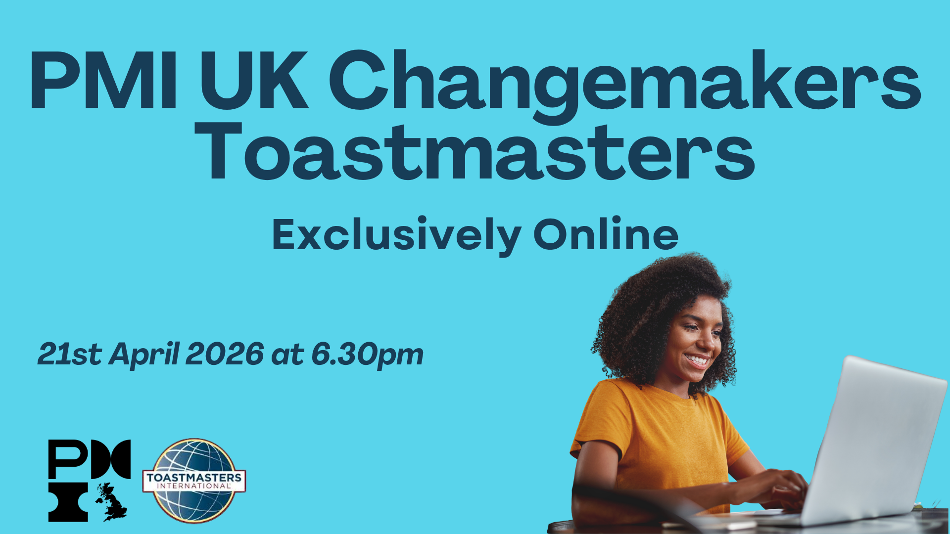 PMI UK Changemakers Toastmasters. 21st April 2026