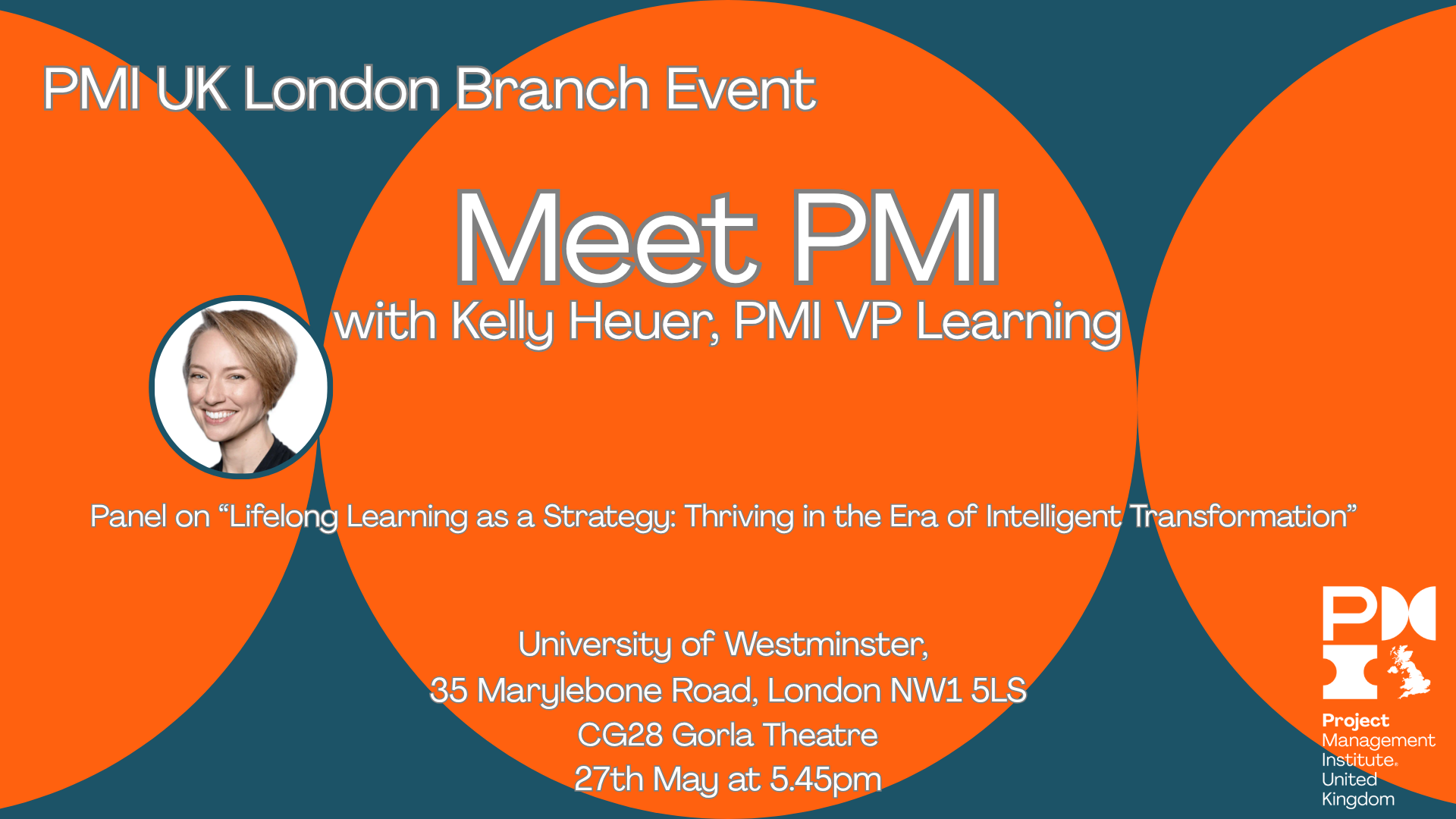 PMI UK London Branch Event: Meet PMI: Lifelong Learning as a Strategy:  Thriving in the Era of Intelligent Transformation. 27th May 2026
