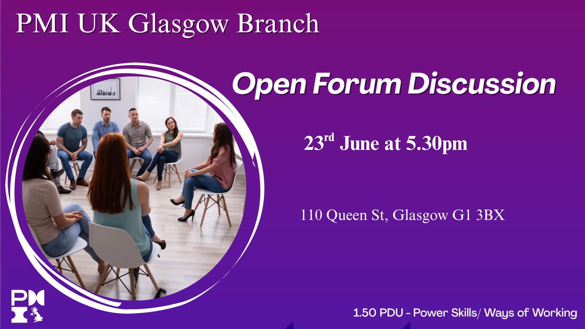 PMI UK Glasgow Branch Event: Open Discussion Forum. 23rd June 2026